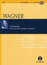 3 Overtures : Tristan und Isolde, Lohengrin, Tannhauser