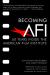 Becoming AFI : 50 Years Inside the American Film Institute Becoming AFI : 50 Years Inside the American Film Institute