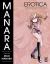 The Manara Erotica - Kama Sutra and Other Stories The Manara Erotica - Kama Sutra and Other Stories