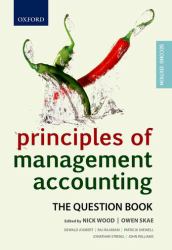 Principles of Management Accounting : The Question Book
