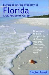 Buying and Selling Property in Florida : A UK Residents Guide