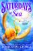 Saturdays at Sea Saturdays at Sea