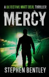 Mercy : A Detective Matt Deal Thriller