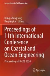 Proceedings of 11th International Conference on Coastal and Ocean Engineering : Proceedings of ICCOE 2024