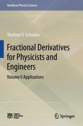 Fractional Derivatives for Physicists and Engineers : Volume II Applications