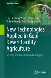 New Technologies Applied in Gobi Desert Facility Agriculture : Sensing and Autonomous Techniques