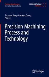 Precision Machining Process and Technology