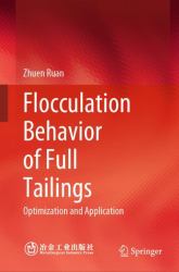 Flocculation Behavior of Full Tailings : Optimization and Application