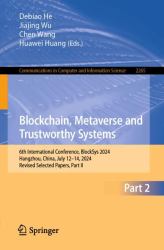 Blockchain, Metaverse and Trustworthy Systems : 6th International Conference, BlockSys 2024, Hangzhou, China, July 12-14, 2024, Revised Selected Papers, Part II