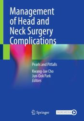 Management of Head and Neck Surgery Complications : Peals and Pitfalls