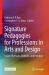 Signature Pedagogies for Professions in Arts and Design : Issues, Methods, Contexts, and Practices