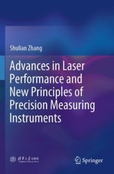 Advances in Laser Performance and New Principles of Precision Measuring Instruments