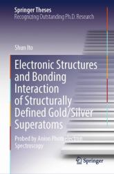 Electronic Structures and Bonding Interaction of Structurally Defined Gold/Silver Superatoms : Probed by Anion Photoelectron Spectroscopy