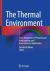 The Thermal Environment : From Viewpoints of Physiological Anthropology and Environmental Ergonomics