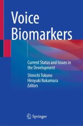 Voice Biomarkers : Current Status and Issues in the Development