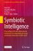 Symbiotic Intelligence : Proceedings of the 6th International Conference on Computational Design and Robotic Fabrication (CDRF 2024)
