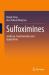 Sulfoximines : Synthesis, Transformation and Applications