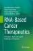 RNA-Based Cancer Therapeutics : Techniques, Applications and Challenges in Prognosis