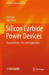 Silicon Carbide Power Devices : Characteristics, Test and Application