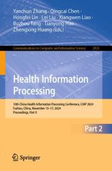 Health Information Processing : 10th China Health Information Processing Conference, CHIP 2024, Fuzhou, China, November 15-17, 2024, Proceedings, Part II