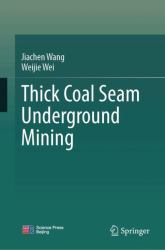 Thick Coal Seam Underground Mining