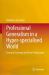 Professional Generalism in a Hyper-Specialised World : Essential Concepts for Every Professional