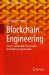 Blockchain Engineering : Secure, Sustainable Frameworks for Healthcare Applications