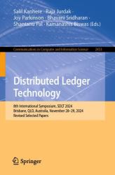 Distributed Ledger Technology : 8th International Symposium, SDLT 2024, Brisbane, QLD, Australia, November 28-29, 2024, Revised Selected Papers