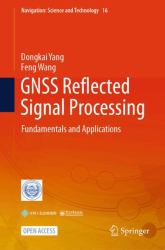 GNSS Reflected Signal Processing : Fundamentals and Applications