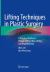 Lifting Techniques in Plastic Surgery : A Practical Guide on Thread Lifting, Mini-Lifting and Rhytidectomy