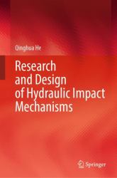 Research and Design of Hydraulic Impact Mechanisms