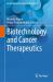 Biotechnology and Cancer Therapeutics