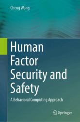 Human Factor Security and Safety : A Behavioral Computing Approach