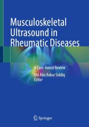 Musculoskeletal Ultrasound in Rheumatic Diseases : A Case-Based Review