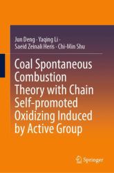 Coal Spontaneous Combustion Theory with Chain Self-Promoted Oxidizing Induced by Active Group