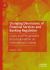 Changing Dimensions of Financial Services and Banking Regulation : Cases and Perspectives from India Within an International Context