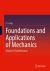 Foundations and Applications of Mechanics : Volume II: Fluid Mechanics Foundations and Applications of Mechanics : Volume II: Fluid Mechanics