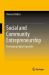 Social and Community Entrepreneurship : Developing Digital Capacities