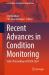 Recent Advances in Condition Monitoring : Select Proceedings of NCCM 2024