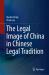 The Legal Image of China in Chinese Legal Tradition