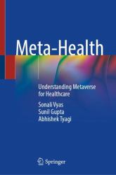 Meta-Health : Understanding Metaverse for Healthcare