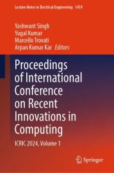 Proceedings of International Conference on Recent Innovations in Computing : ICRIC 2024, Volume 1