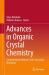 Advances in Organic Crystal Chemistry : Comprehensive Reviews 2025 on Crystal Structures