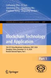Blockchain Technology and Application : 7th CCF China Blockchain Conference, CBCC 2024, Shanghai, China, December 13-15, 2024, Revised Selected Papers, Part I