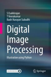 Digital Image Processing : Illustration Using Python