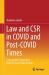 Law and CSR in COVID and Post-COVID Times : Comparative Perspectives from the Asia-Pacific Region