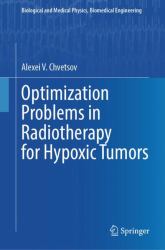 Optimization Problems in Radiotherapy for Hypoxic Tumors
