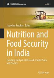 Nutrition and Food Security in India : Enriching the Cycle of Research, Public Policy and Practice