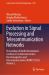 Evolution in Signal Processing and Telecommunication Networks : Proceedings of Ninth International Conference on Microelectronics Electromagnetics and Telecommunications (ICMEET 2024), Volume 2