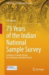75 Years of the Indian National Sample Survey : Evolution of Sample Design, Key Challenges and Way Forward